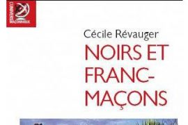 Cécile Révauger – Noirs et francs-maçons (vidéo)