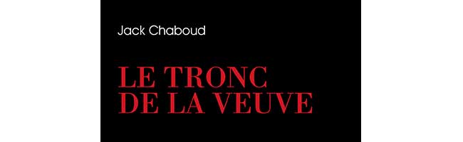Tronc-de-la-veuve-de-Jack-Chaboud-
