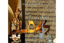 Le Codex Judas de Sylvain H.A. Agneray