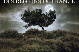 Légendes et mystères des régions de France de Mozzani Éloïse