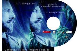 DVD : Bartholdi, le sculpteur qui éclaira le monde