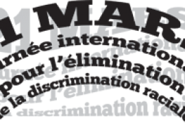 DH : Journée Internationale pour l’élimination de la discrimination raciale
