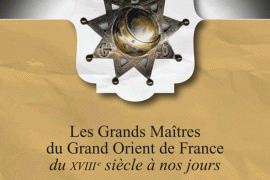 Les Grands Maîtres du Grand Orient de France