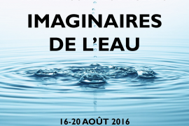 XXI° Rencontres d’Aubrac 2016 : Imaginaires de l’eau