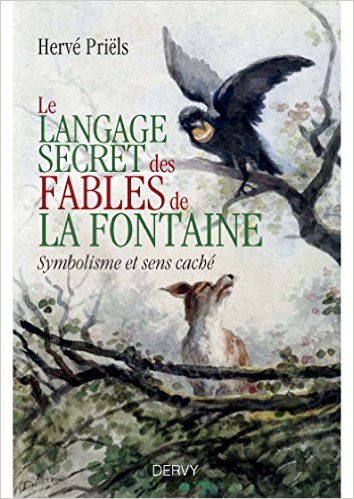 Le Langage Secret Des Fables De La Fontaine - Décryptage Littéraire
