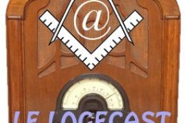 Le Logecast, podcast maçonnique : C’est fini avec un ultime épisode !