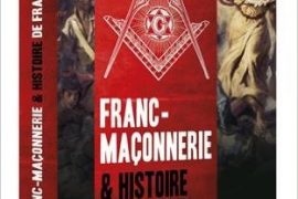 FRANC-MAÇONNERIE & HISTOIRE DE FRANCE
