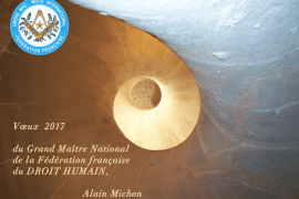DROIT HUMAIN : VOEUX DU GRAND MAÎTRE NATIONAL