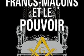 LES FRANCS-MAÇONS ET LE POUVOIR – EMMANUEL PIERRAT
