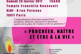 COLLOQUE GLMF : « PROCREÉR, NAÎTRE ET ÊTRE LA VIE »