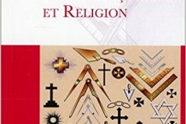 FRANC-MAÇONNERIE ET RELIGION – MICHEL RAPP
