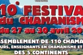 10° FESTIVAL DU CHAMANISME – 2017
