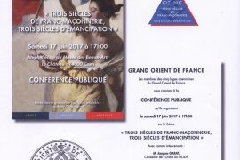 CONFÉRENCE À CAEN – 1717-2017 : 3 Siècle de Franc-Maçonnerie, 3 Siècle d’émancipation