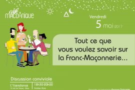 6° CAFÉ MAÇONNIQUE À METZ : TOUT CE QUE VOUS VOULEZ SAVOIR SUR LA FRANC-MAÇONNERIE