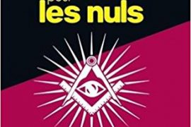 LA FRANC-MAÇONNERIE POUR LES NULS EN 50 NOTIONS CLÉS
