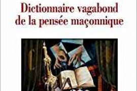 DICTIONNAIRE VAGABOND DE LA PENSÉE MAÇONNIQUE – SOLANGE SUDARSKIS