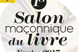 1° SALON MAÇONNIQUE DU LIVRE A NANTES -2017