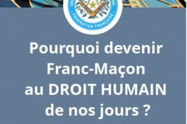 CONFÉRENCE : POURQUOI DEVENIR FRANC-MAÇON AU DROIT HUMAIN