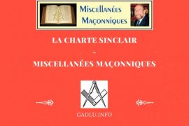 LA CHARTE SINCLAIR – MISCELLANÉES MAÇONNIQUES