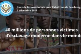 DROIT HUMAIN – JOURNÉE INTERNATIONALE POUR L’ABOLITION DE L’ESCLAVAGE