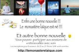 LE MONASTÈRE LAÏQUE … VOUS ATTEND POUR SA PREMIÈRE SESSION