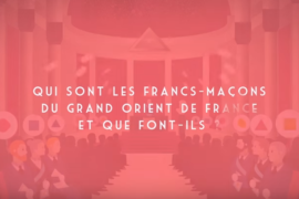 YOUTUBE GODF – Chapitre 3 – Qui sont les francs-maçons du Grand Orient de France et que font-ils ?