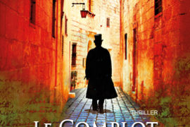 LE COMPLOT DE L’AUBE DORÉE – JEAN-LUC AUBARBIER