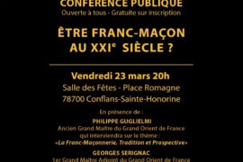 CONFÉRENCE A CONFLANS SAINTE HONORINE – « ÊTRE FRANC-MAÇON AU XXIe SIECLE ? »