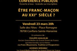 CONFÉRENCE A CONFLANS SAINTE HONORINE – « ÊTRE FRANC-MAÇON AU XXIe SIECLE ? »