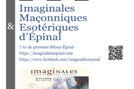 LES IMAGINALES MAÇONNIQUES ET ÉSOTÉRIQUES D’ÉPINAL 2018