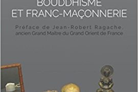 BOUDDHISME ET FRANC-MAÇONNERIE – CHRISTOPHE RICHARD
