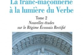 LA FRANC-MACONNERIE A LA LUMIERE DU VERBE – TOME 2 – RER