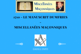 LE MANUSCRIT DUMFRIES – MISCELLANÉES MAÇONNIQUES