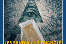 LES SANDWICHS TRIANGLES SONT-ILS DES ILLUMINATI ? – LE GORAFI