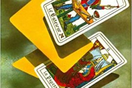 LA TAROT INITIATIQUE, SYMBOLIQUE ET ÉSOTÉRIQUE