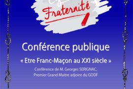 CONFÉRENCE A CREIL – GODF – ETRE FRANC-MAÇON AU XXI° SIECLE