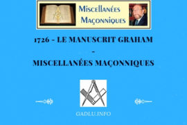 LE MANUSCRIT GRAHAM – MISCELLANÉES MAÇONNIQUES