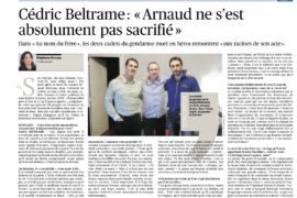 Cédric BELTRAME : « Arnaud cherchait sa lumière, son étoile polaire »