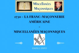 LA FRANC-MAÇONNERIE AMÉRICAINE – MISCELLANÉES MAÇONNIQUES