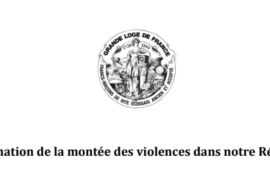 LA GLDF CONDAMNE LA MONTÉE DES VIOLENCES DANS NOTRE RÉPUBLIQUE