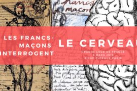 COLLOQUE GLDF – LES FRANCS-MAÇONS INTERROGENT LE CERVEAU