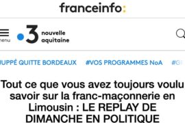 VIDÉO – COMPRENDRE LA FRANC-MAÇONNERIE EN LIMOUSIN