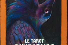 LE TAROT DIVINATOIRE DU CORBEAU