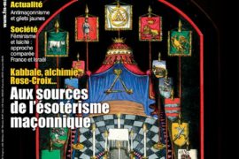 AUX SOURCES DE L’ÉSOTÉRISME MAÇONNIQUE – FRANC-MAÇONNERIE MAGAZINE N° 68