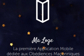MALOGE, UNE APPLICATION MOBILE POUR LES LOGES ET LES FRANCS-MAÇONS