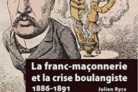 LA FRANC-MAÇONNERIE ET LA CRISE BOULANGISTE