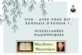 AVEZ-VOUS DIT : ÉCOSSAIS D’ÉCOSSE ?… – MISCELLANÉES MAÇONNIQUES