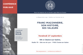 CONFÉRENCE GLMF -« FRANC-MAÇONNERIE, SON HISTOIRE ET SES VALEURS »