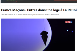 VIDEO – FRANCS-MAÇONS : ENTREZ DANS UNE LOGE A LA REUNION
