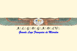 NOUVEAU GRAND MAÎTRE À LA GRANDE LOGE FRANÇAISE DE MISRAIM